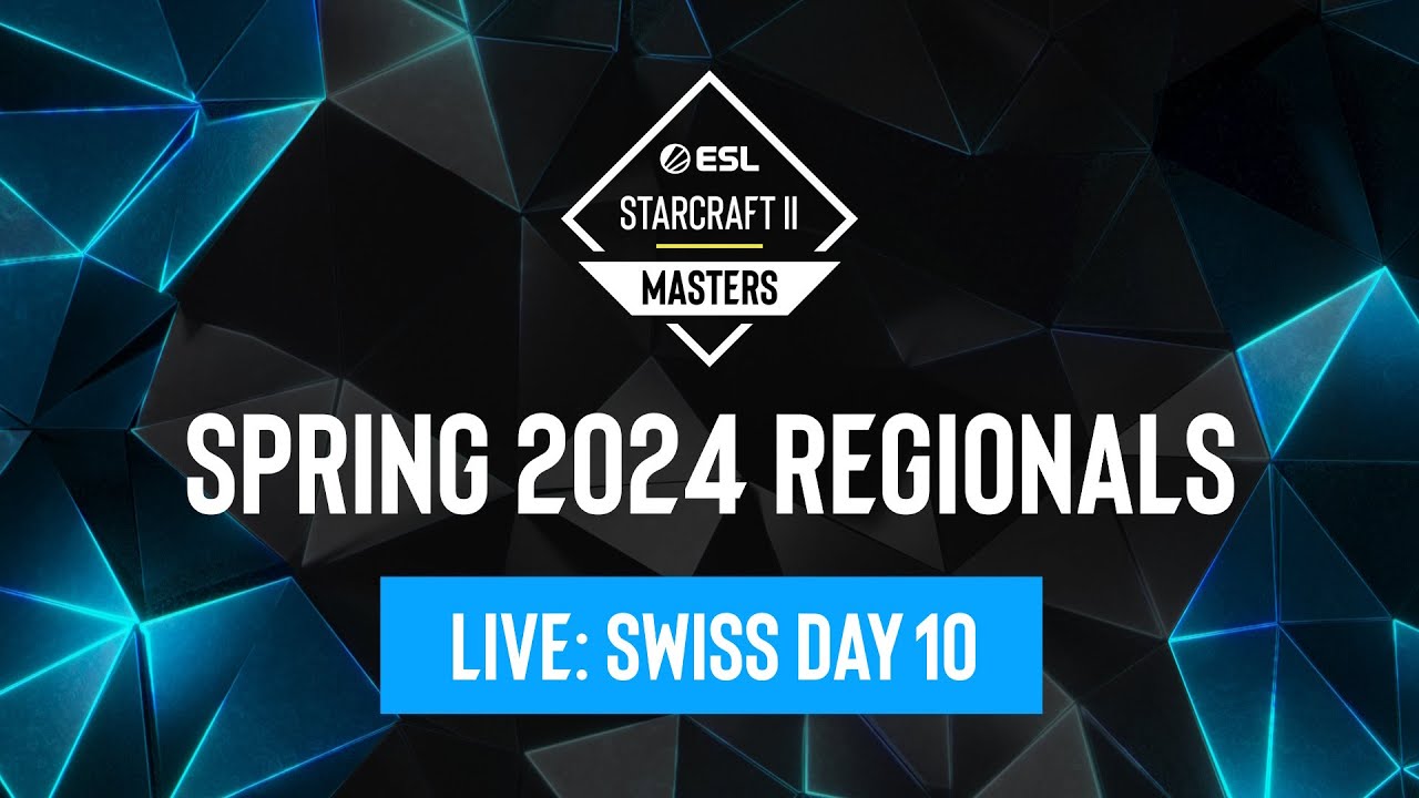 ESL SC2 Masters: Spring 2024 Regionals Day 10 - Asia & Americas