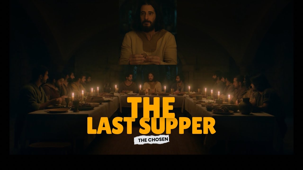 THE LAST SUPPER (Chronological compilation) | THE CHOSEN Season 5