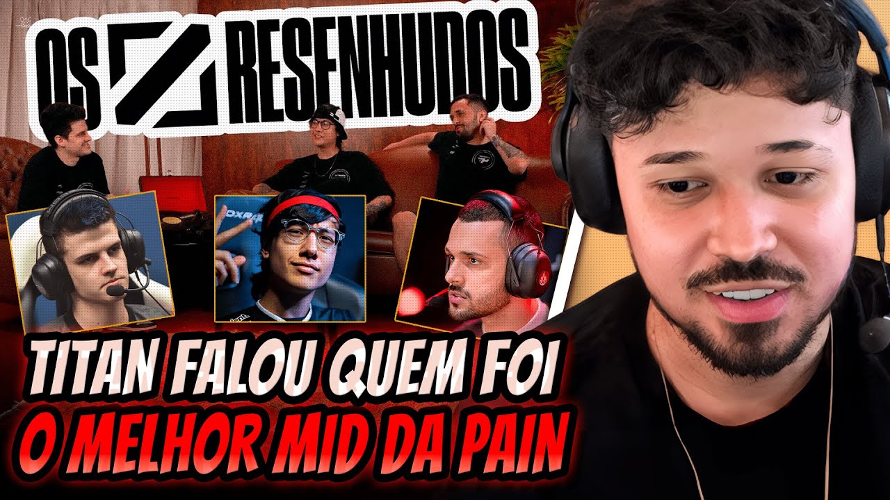 🚨TITAN FALOU QUEM FOI o MELHOR MID LANER da PAIN GAMING