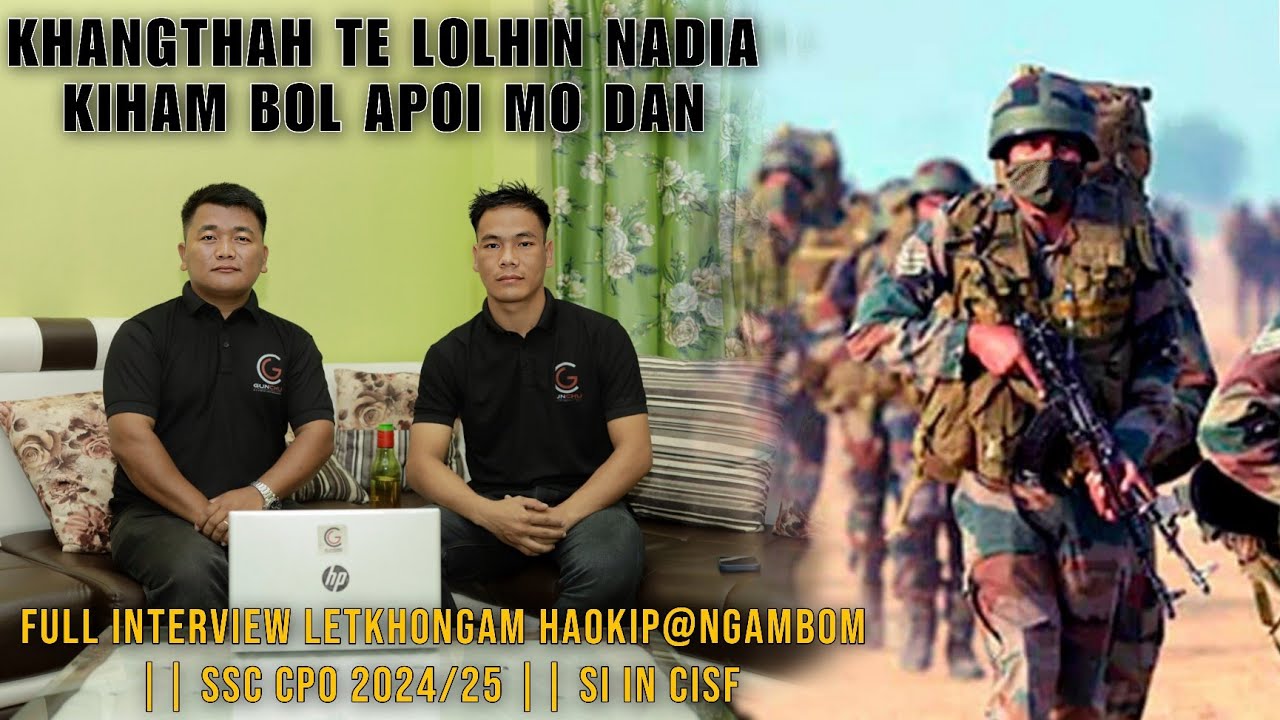 FULL INTERVIEW Letkhongam Haokip@Ngambom || SSC CPO 2024/25 || SI in CISF 