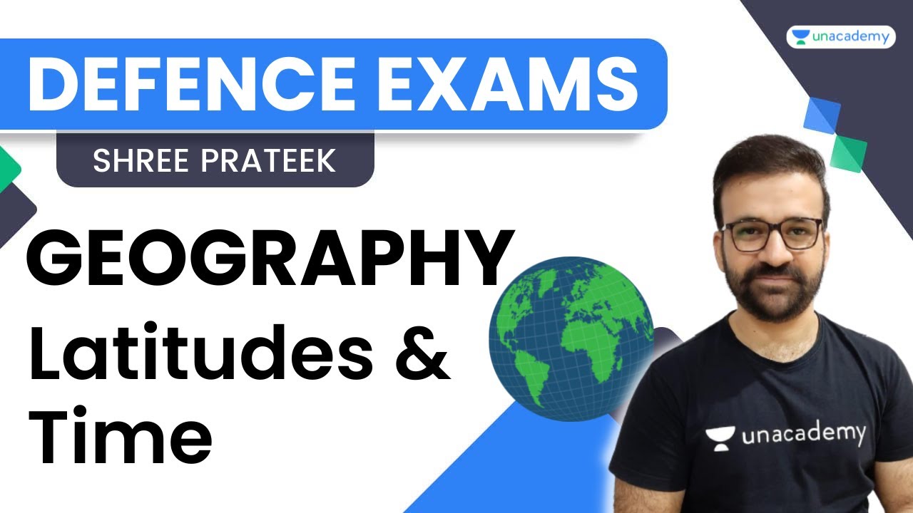 Concept of Longitudes and Time | Geography | Defence Exams | Shree Prateek | Unacademy Shaurya