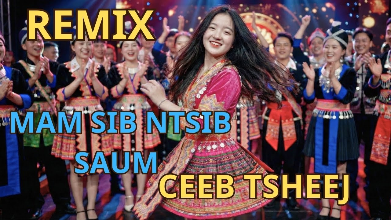 Mam Sib Ntsib Ceeb Tsheej Hmong dj Zoo Noog Tshaj