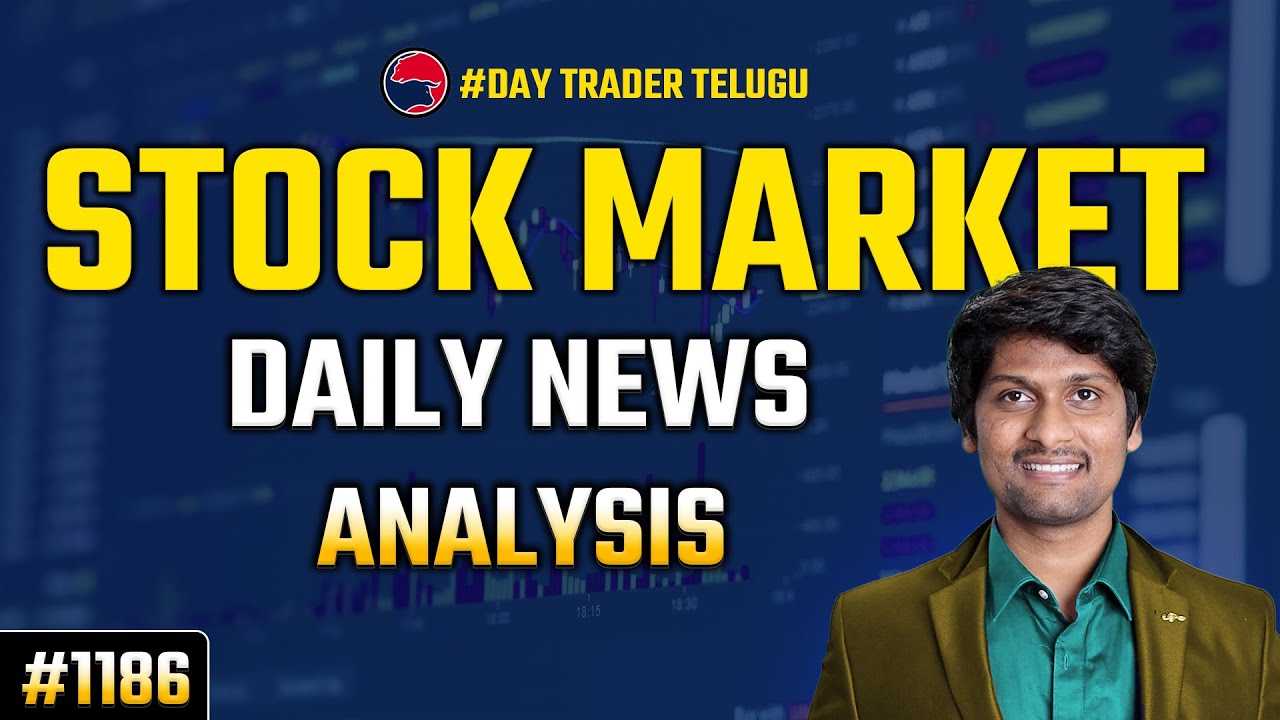 #1186 Stock  market daily news analysis