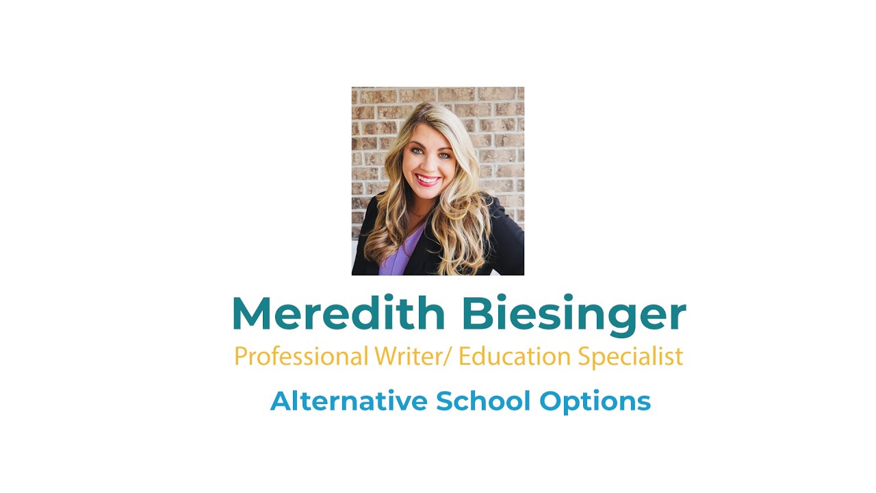 Meredith Biesinger: Alternative School Options