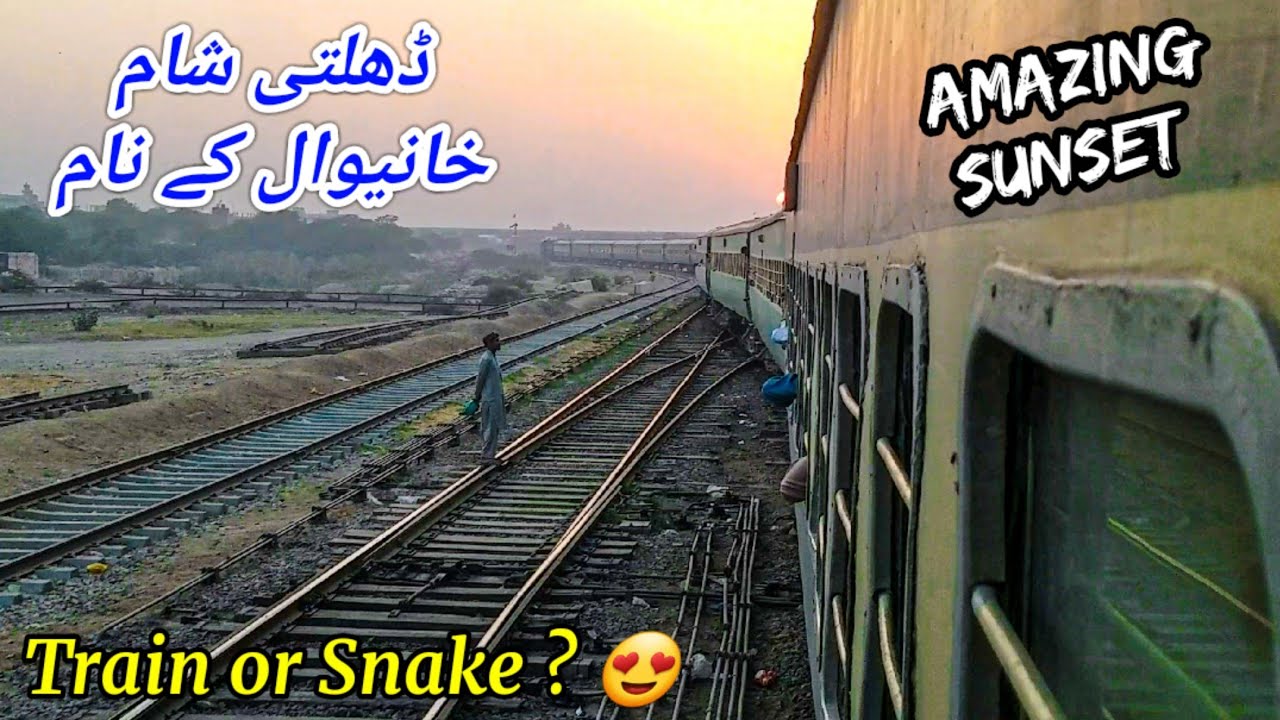 Amazing Sunset at Khanewal Junction - Allama Iqbal Express with Some Snakes Moves