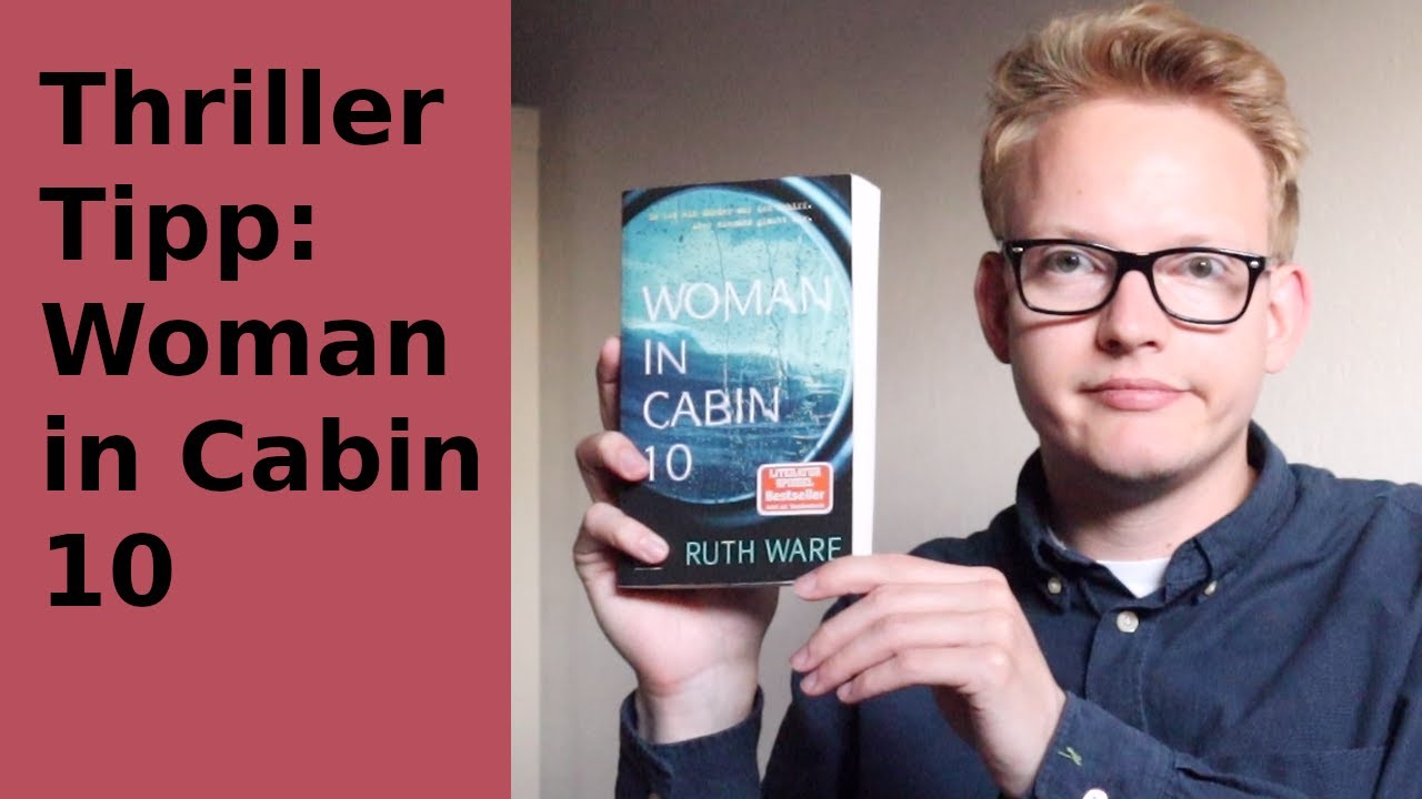 Thriller-Tipp: Woman in Cabin 10 von Ruth Ware I Packendes Abenteuer auf einer Kreuzfahrt