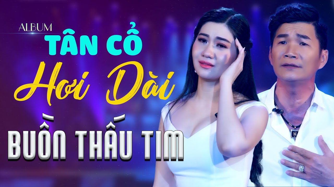 Cặp Đôi Song Ca Ăn Ý Mai Phương Thảo Cổ Thạch Xuyên Hát Tân Cổ Buồn Thấu Tim💔 CA CỔ HƠI DÀI HAY NHẤT