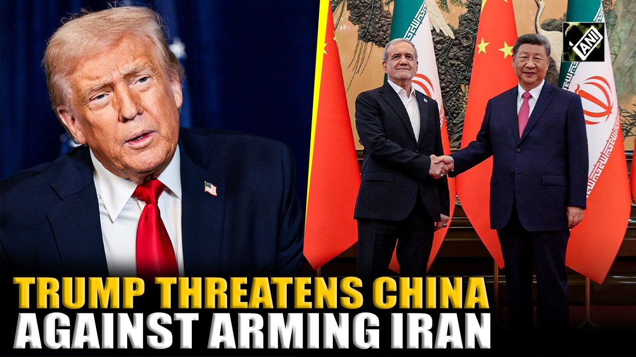 Trump&rsquo;s big warning to China, threatens against supplying weapons to Iran