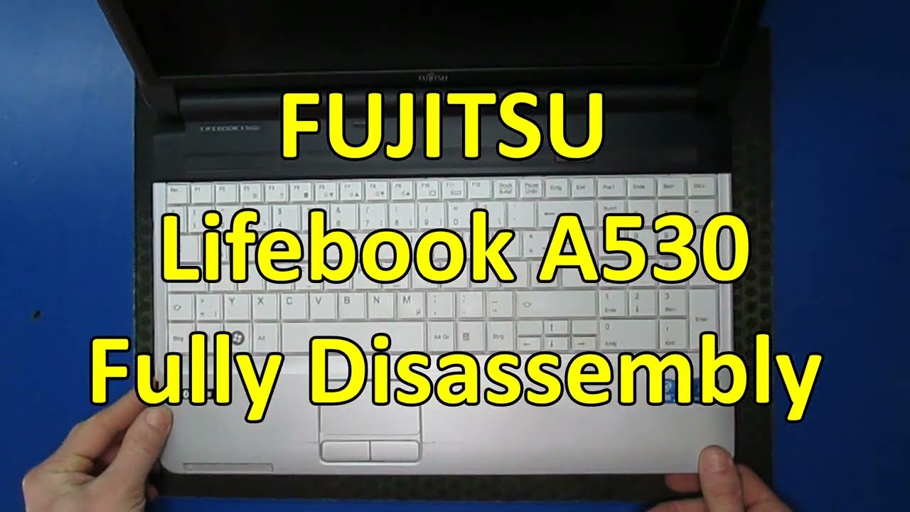 Fujitsu Lifebook A530 fully disassembly NO SOUND