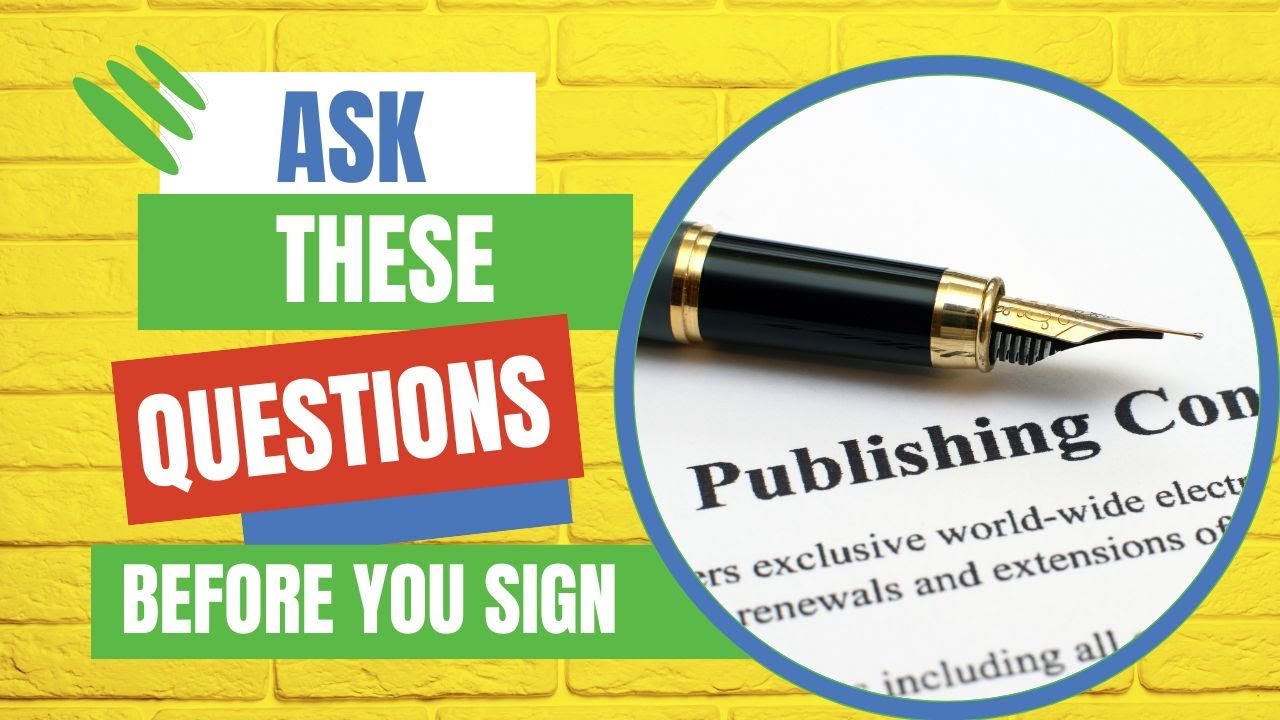 Ask these Questions Before You Sign that Publishing Contract  | Secure Reputable Publishing