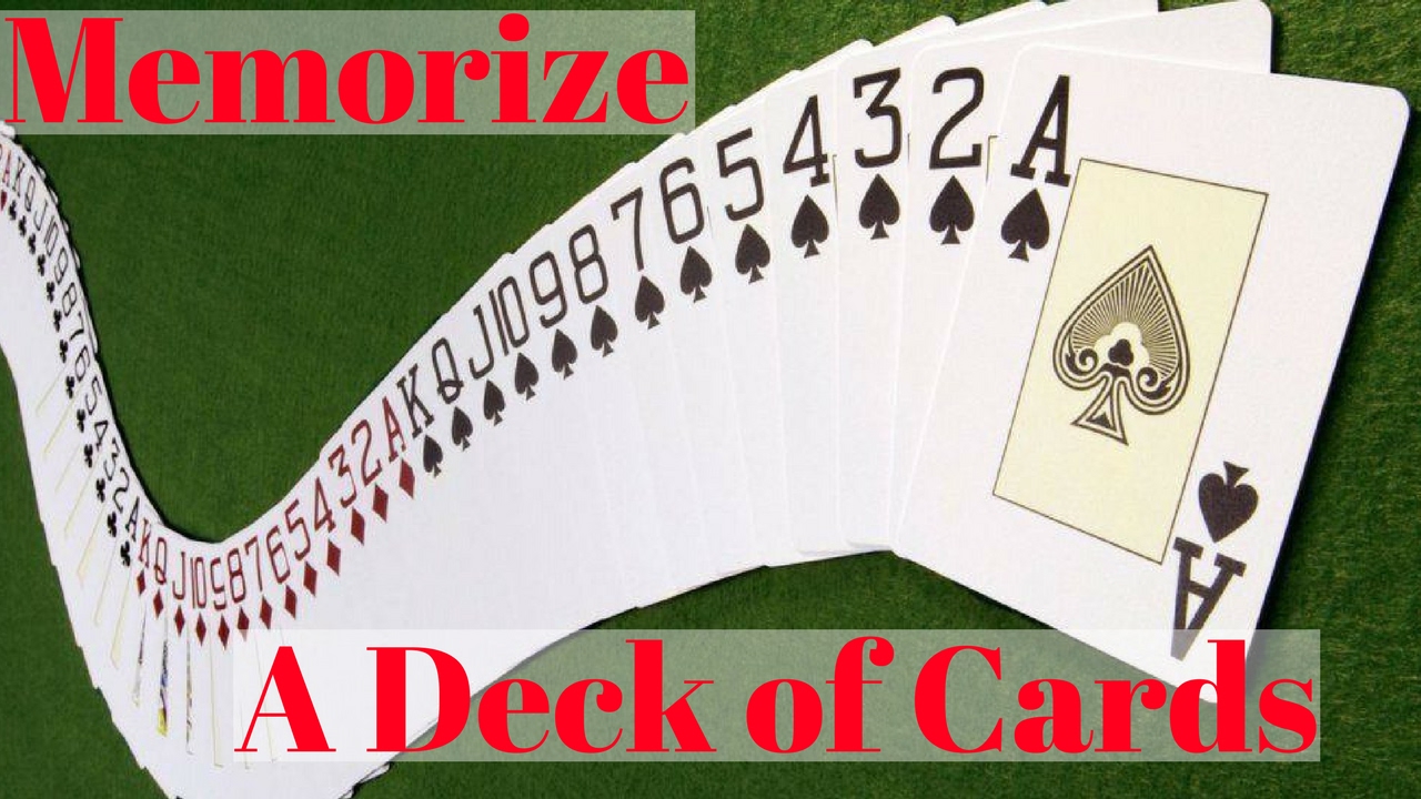 How To Memorize A Deck of Cards