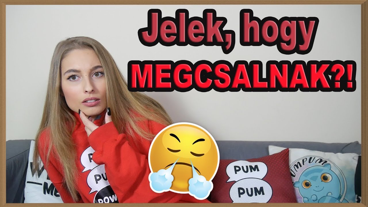 JELEK, HOGY MEGCSALNAK?!