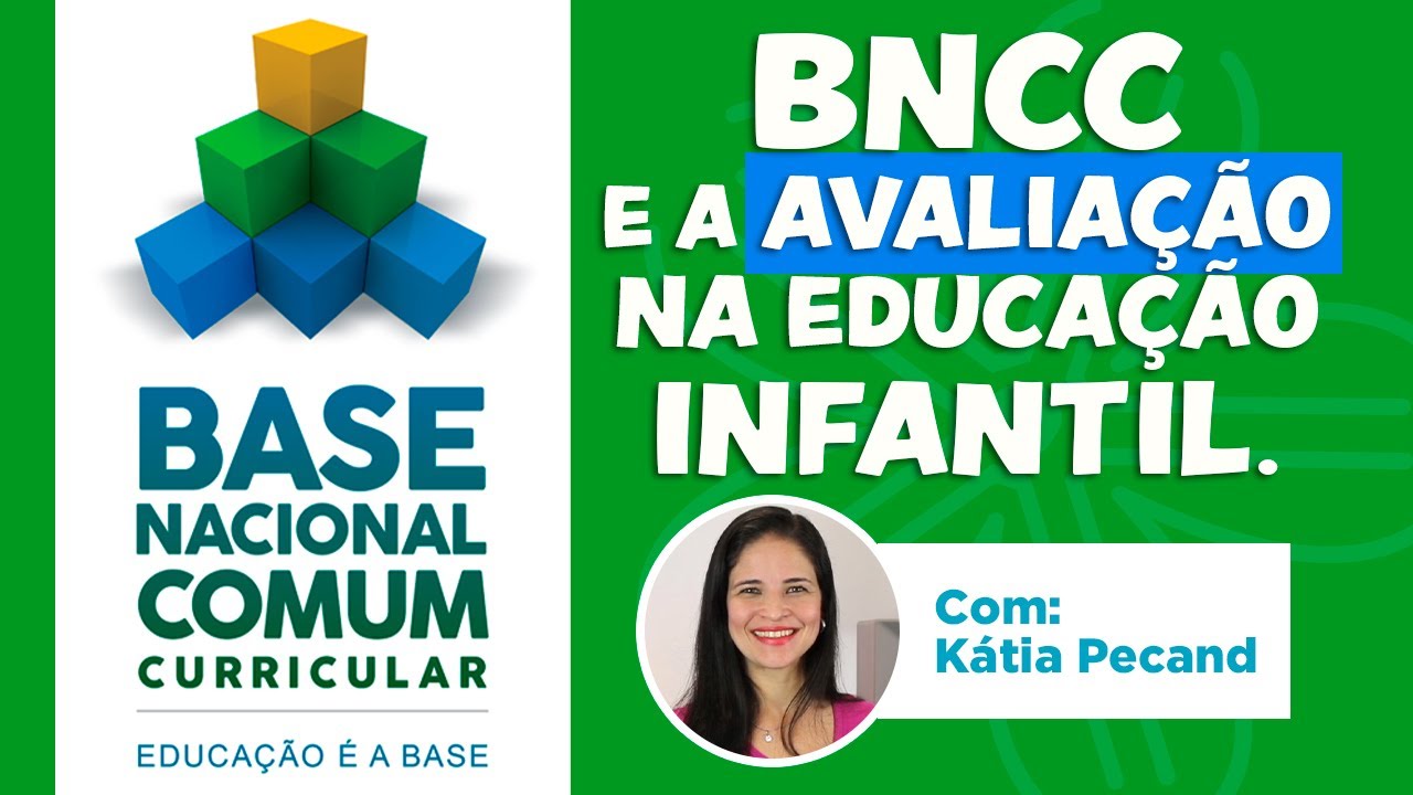 Avaliação na Educação Infantil, de acordo com a BNCC