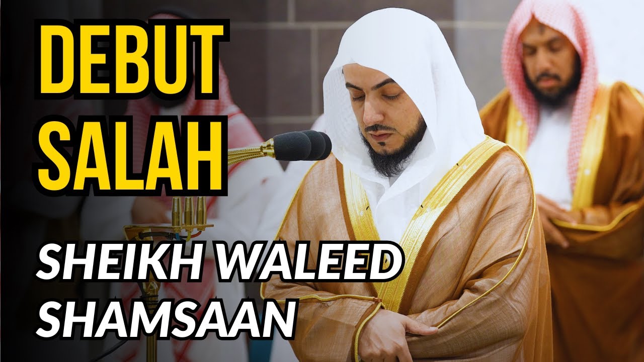 NEW IMAM OF MASJID AL HARAM LEADS A FARDH SALAH FOR THE FIRST TIME! | Sheikh Waleed Shamsaan