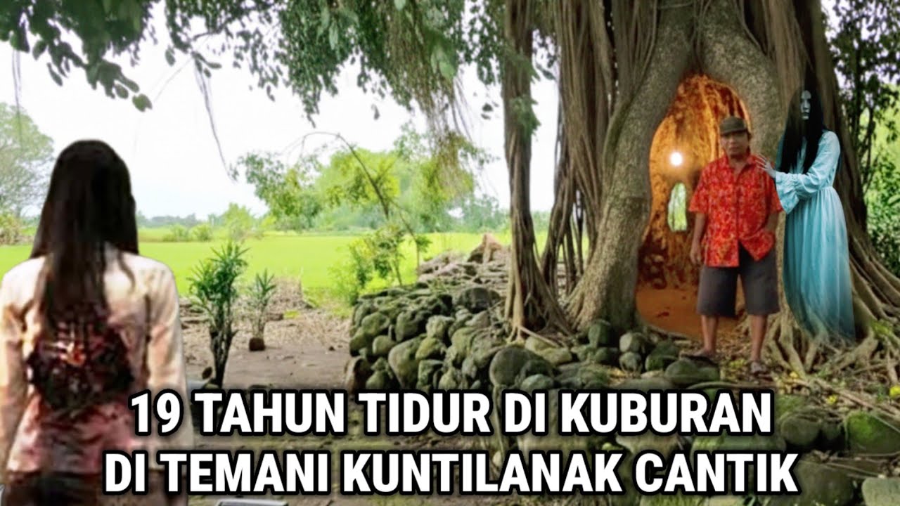 Viral !! Kisah Nyata Kakek Pemberani Selama 19 Tahun Tidur Dikuburan Ditemani Kuntilanak Cantik