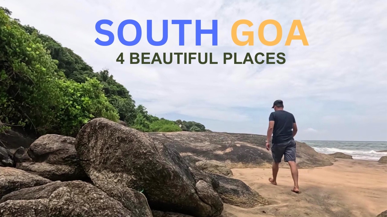 Goa | South Goa | Agonda Beach | 4 Beautiful Places In South  Goa