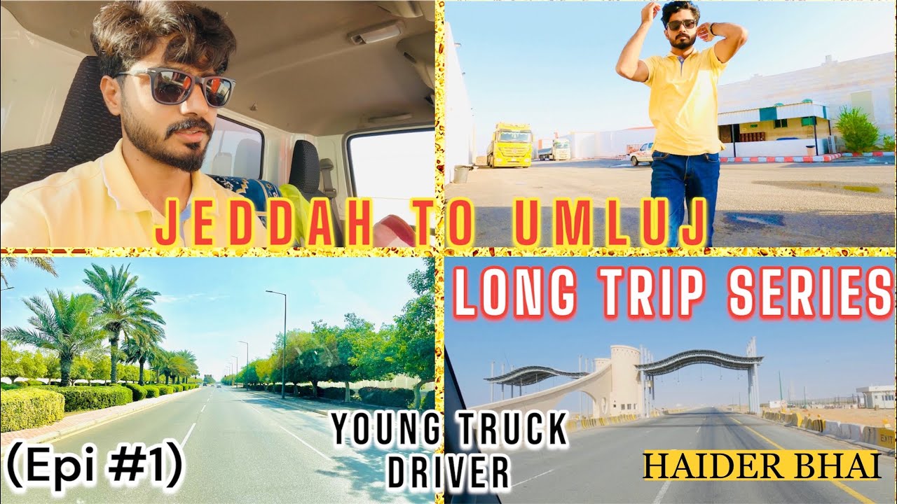 #114 Jeddah to Umluj Long trip series (Epi #1) #trucking #saudi_Arabia #trucking_life #haiderbhai