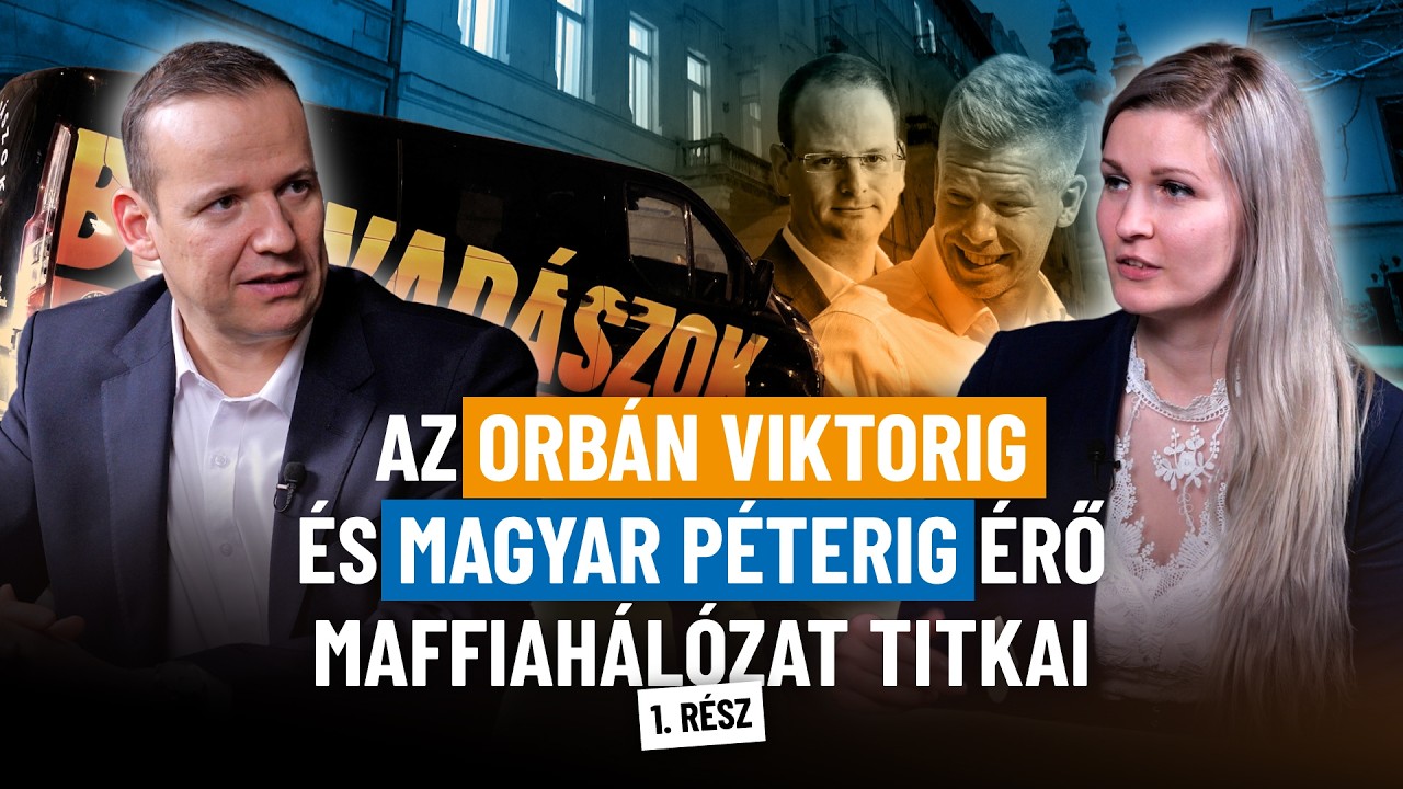 Az Orbán Viktorig és Magyar Péterig érő maffiahálózat titkai (1. rész)