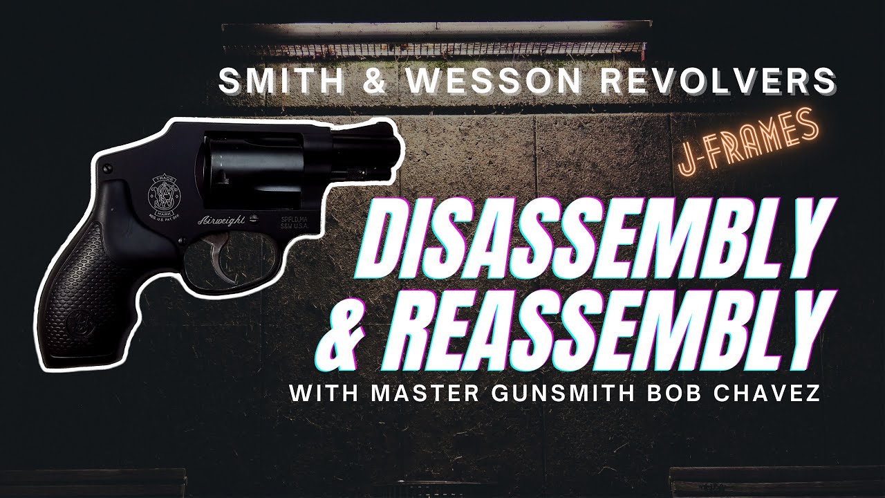 SW Revolver J Frame Disassembly Reassembly