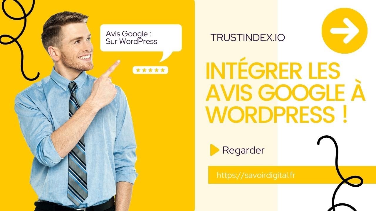 Découvrez le SECRET pour Intégrer les Avis Google à WordPress ! 🌟 [TUTO Trustindex.io]