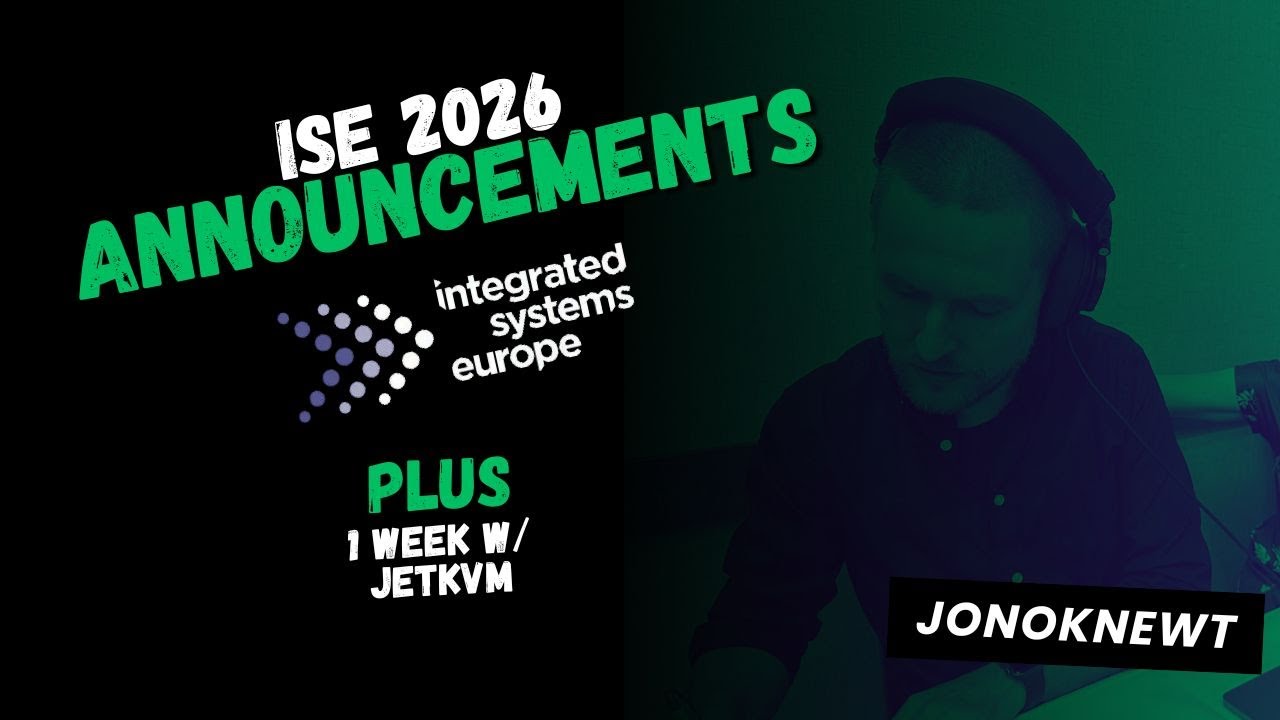 ISE 2026 Announcements!  PLUS a whole week with JETKVM