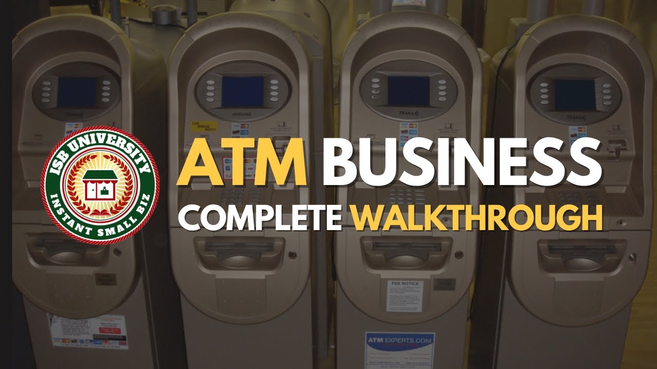 ATM Business Complete Walkthrough (Wednesday Workshop)