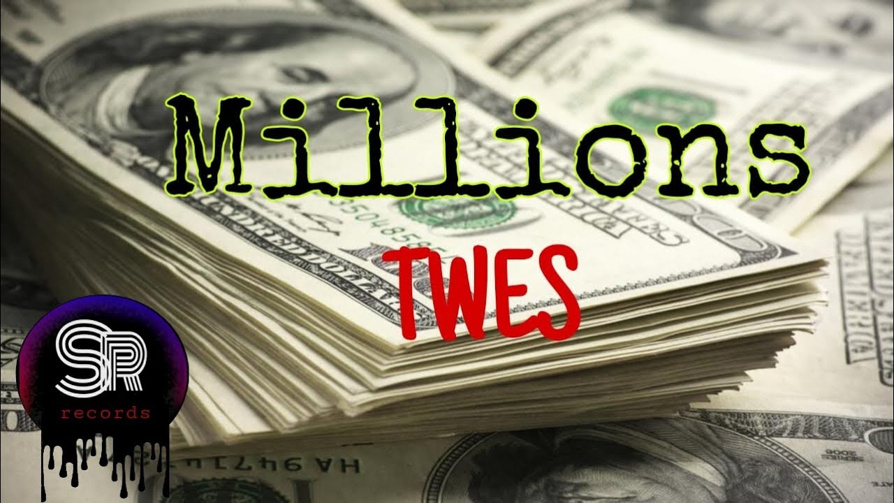 Twes-_-Millions(official audio)