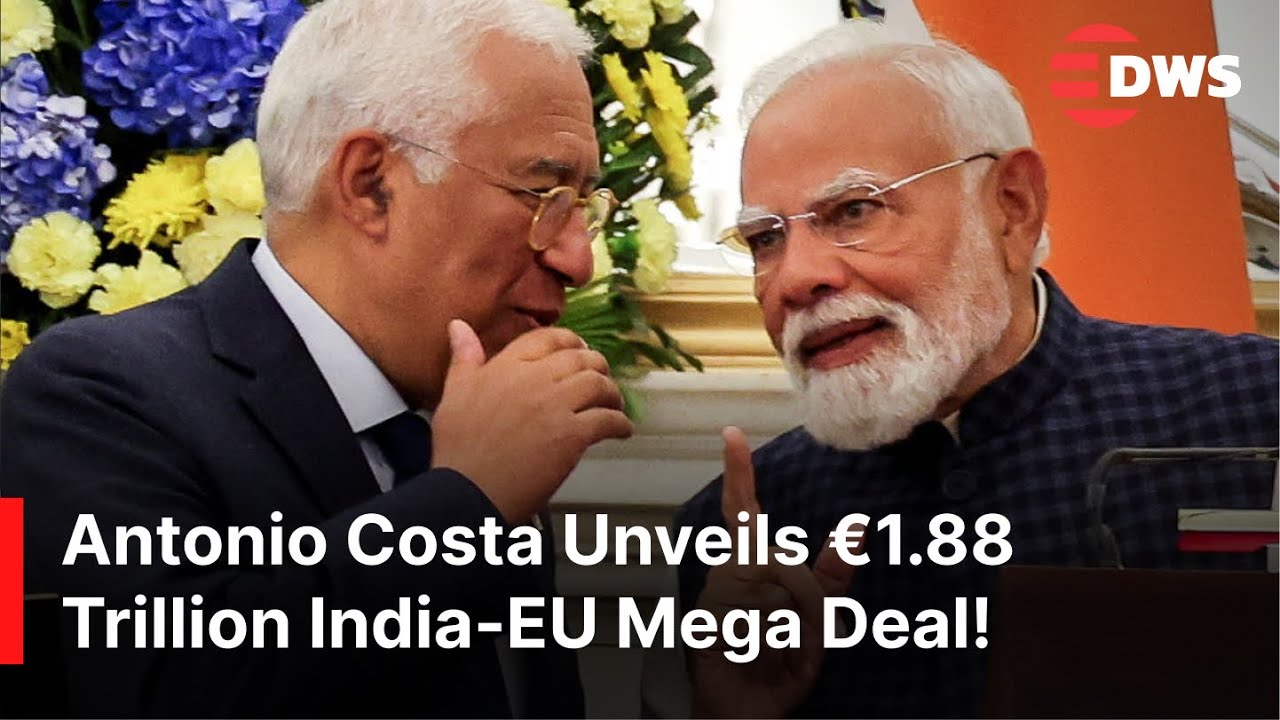 BREAKING: Antonio Costa Highlights &euro;1.88 Trillion India-EU Trade Deal & Strategic Partnership | AC1Z