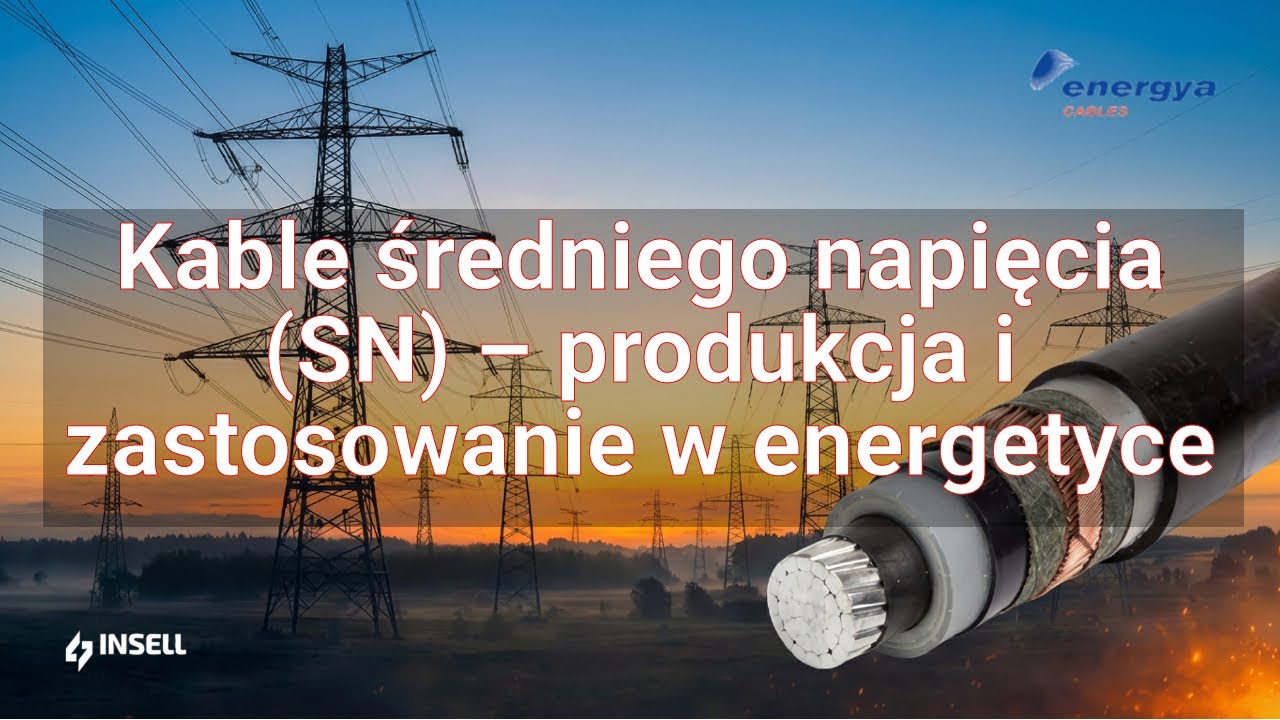 Na co zwrócić uwagę przy doborze kabli średniego napięcia?