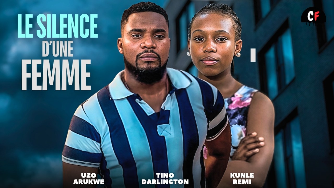 LE SILENCE D'UNE FEMME | FILM NIGÉRIAN