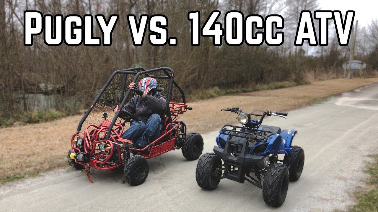 140cc ATV vs. Pugly Exploration