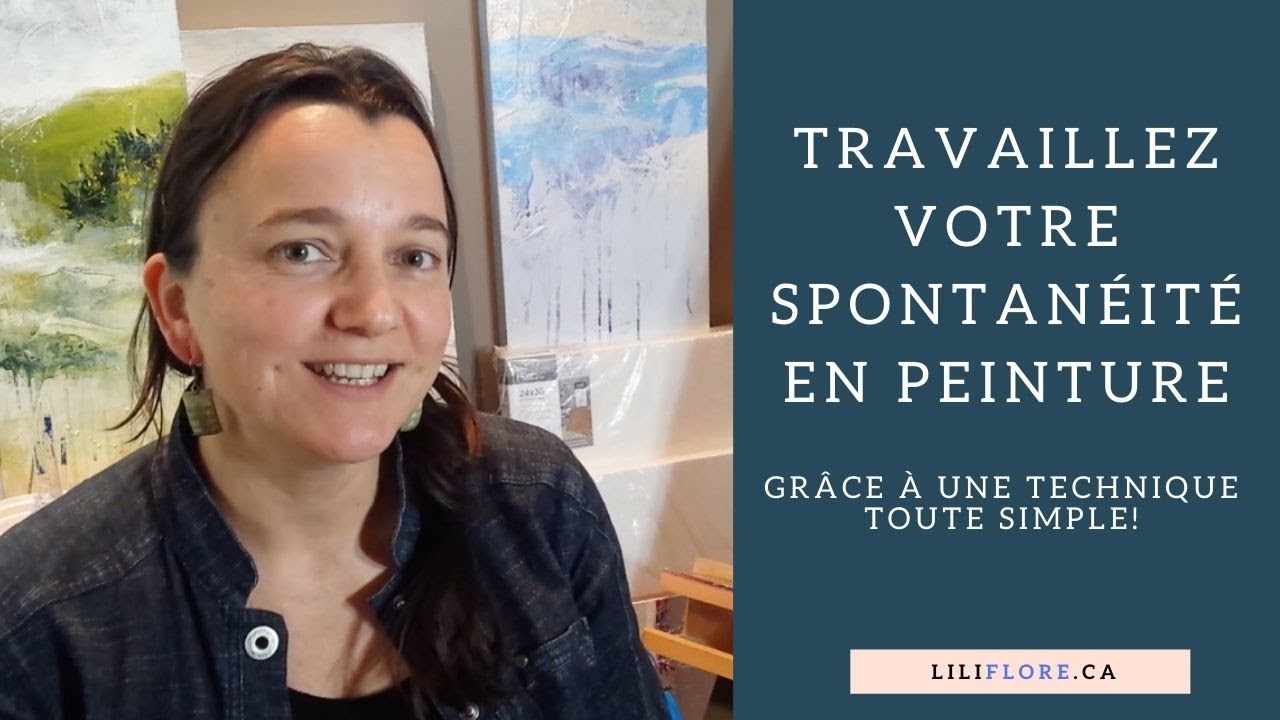 Travaillez votre spontanéité en peinture avec la technique Alla Prima