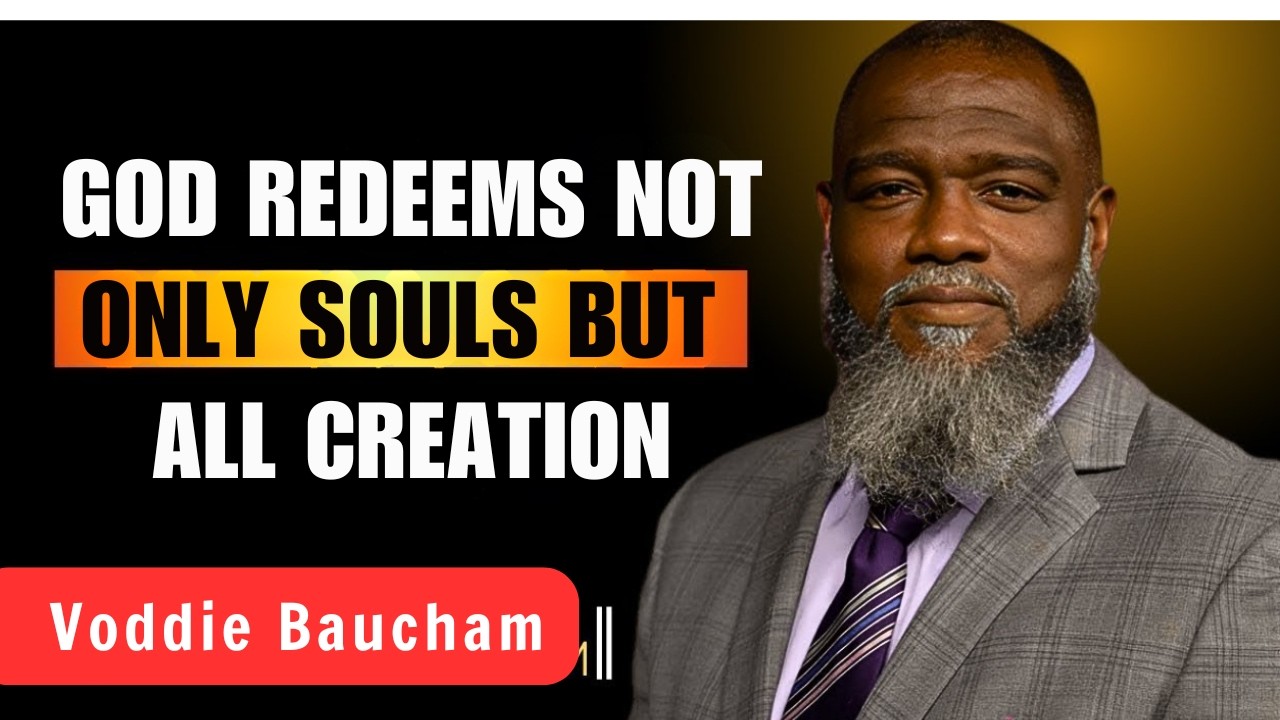 Voddie Baucham - What Do Genesis, the Cross, and Revelation Have to Do with Your Life?