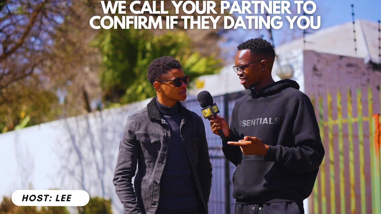 EP36 : WE CALL YOUR PARTNER TO CONFIRM IF THEY DATING YOU