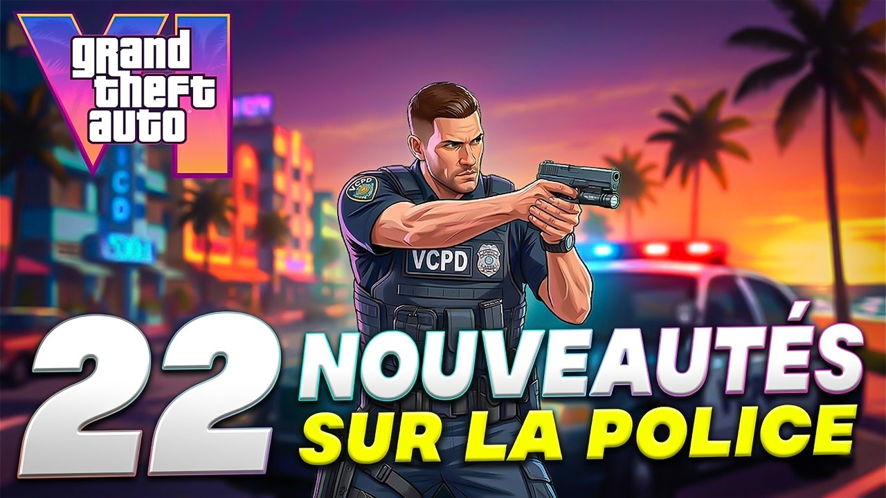 GTA 6 : 22 NOUVEAUTÉS SUR LA POLICE (6 étoiles, armes, véhicules...)