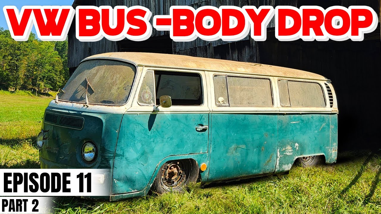 VW Bay Window Barn Find - BODY DROP  PT2 - THE SEPARATION- VW Bus Restoration Episode 11