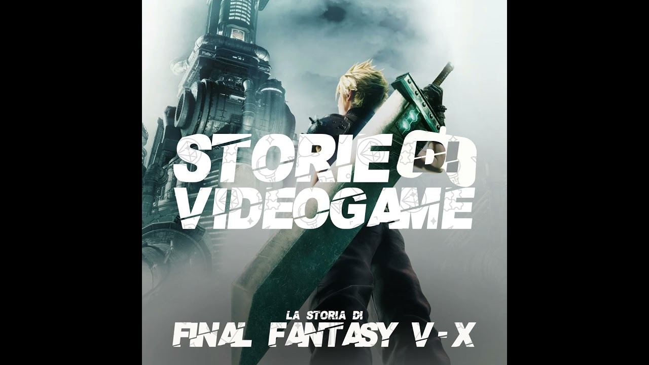 La storia di Final Fantasy V-X - Viva il Re