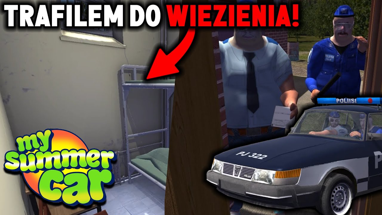 ARESZTOWALI MNIE! | MY SUMMER CAR