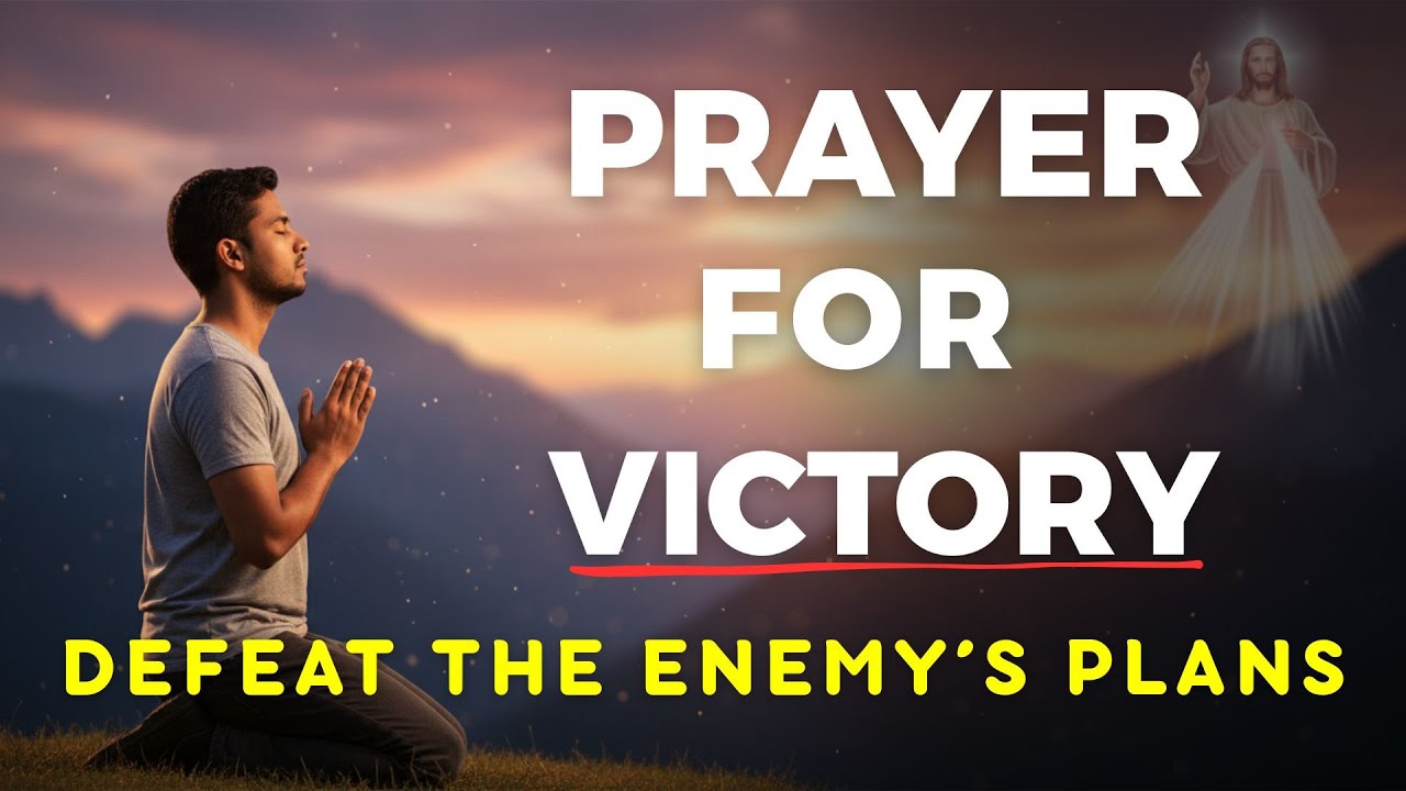 Prayer for Victory 🚫 Defeat the Enemy’s Plans