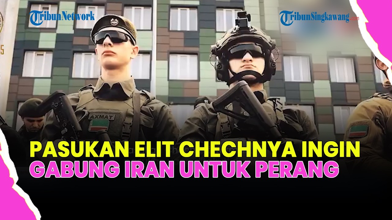 🔴JENDERAL PASUKAN KHUSUS CHECHNYA SIAP PERANG MEMBELA IRAN MELAWAN AS-ISRAEL