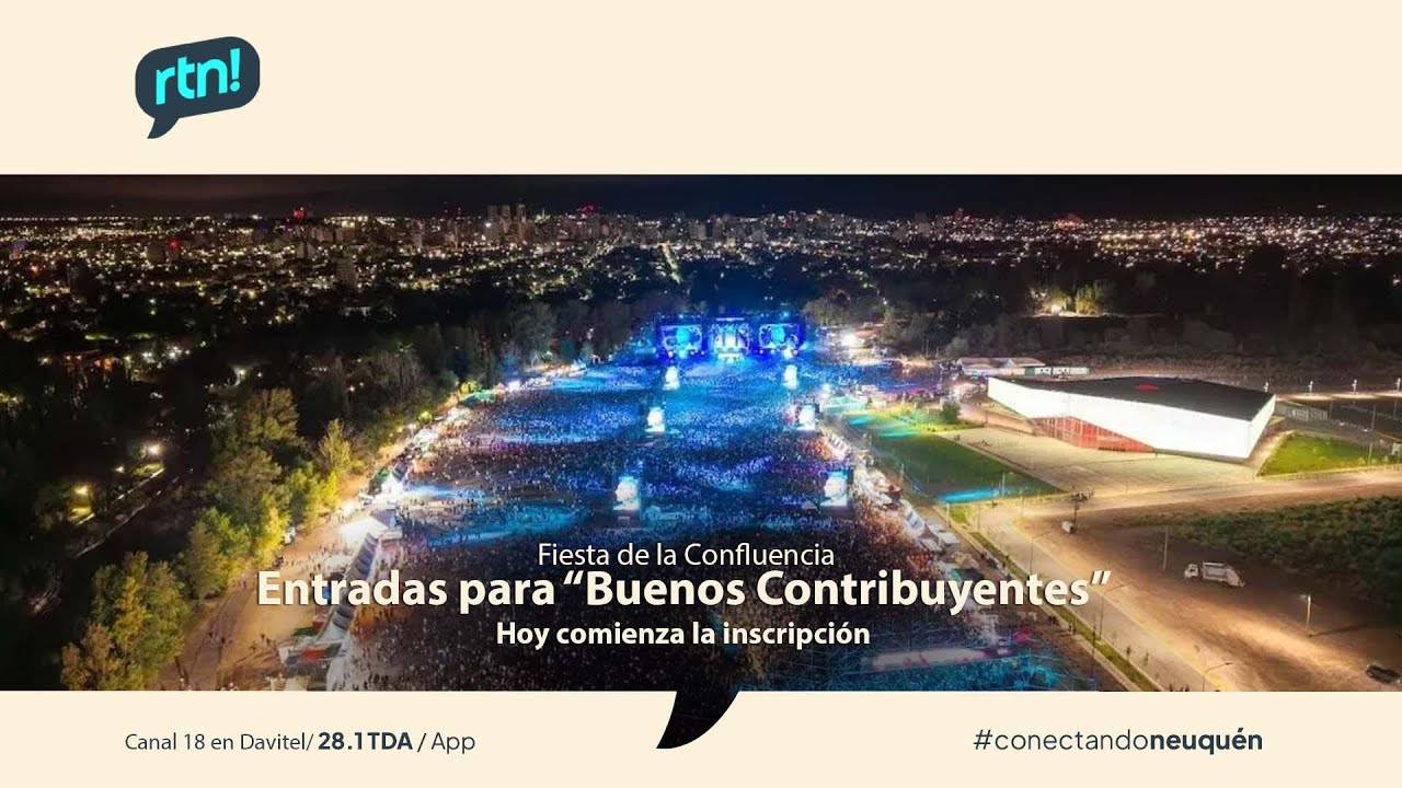 #conectadosrtn FIESTA DE LA CONFLUENCIA: EMPIEZA LA INSCRIPCIÓN PARA BUENOS CONTRIBUYENTES