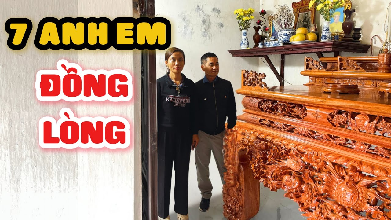 7 Anh Em Hoàn Thành Tâm Nguyện Với Bàn Thờ Gia Tiên | Nền Móng Vững Chắc Để Hướng Tới Xây Nhà Thờ Tổ