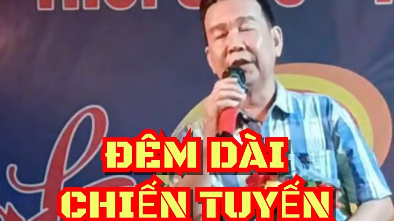 Đêm dài chiến tuyến.Sáng tác : Lam Phương