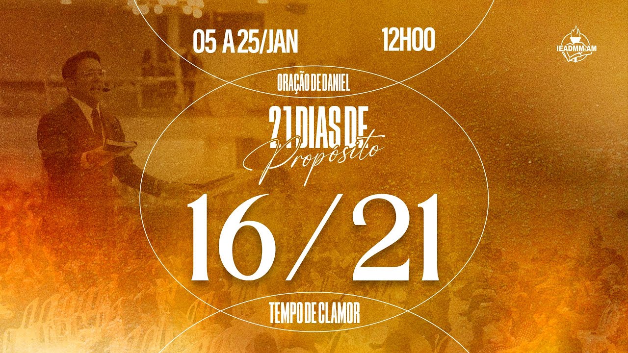 21 DIAS DE ORAÇÃO | AD MADUREIRA - MANAUS-AM (Pr. Adeilson Sales)