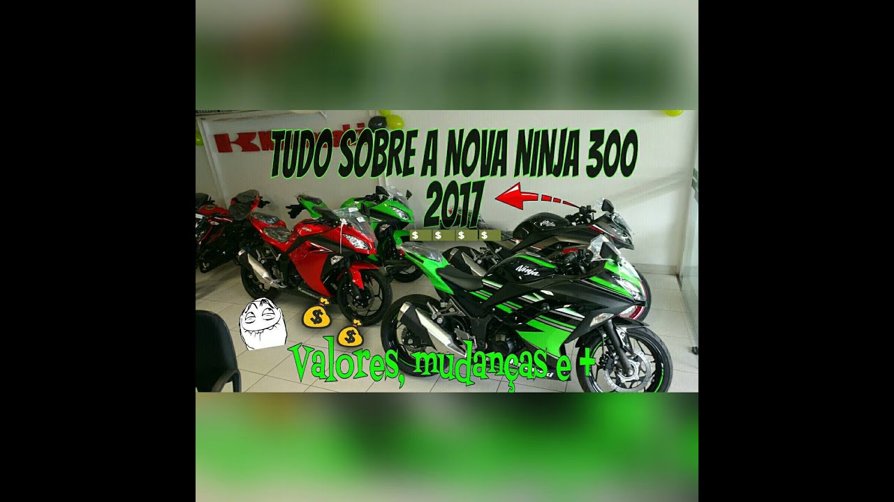 Ninja 300 - TUDO SOBRE A NOVA NINJA 300 2017