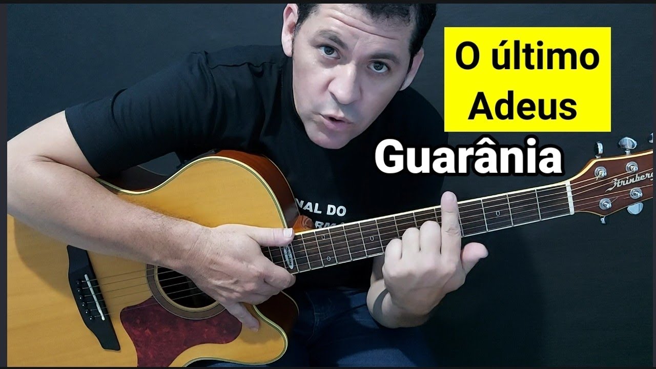 Vídeo aula de GUARÂNIA (O último adeus) - Canal do Campo Harmônico