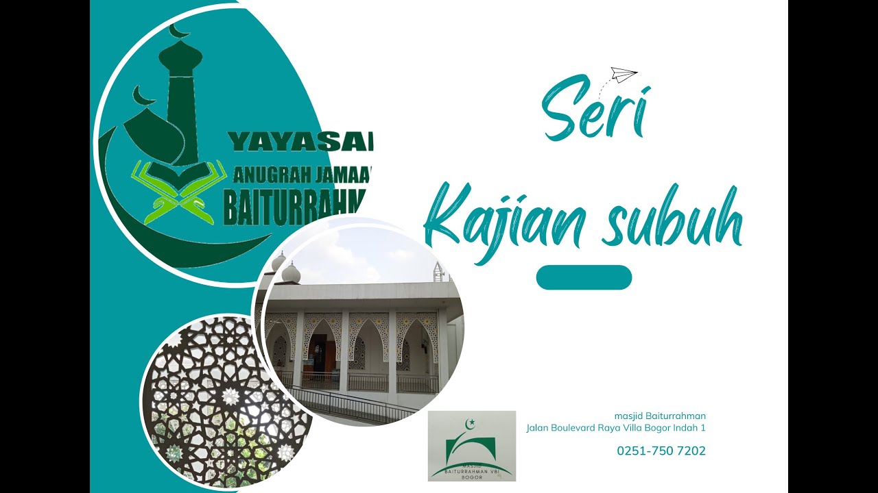 KAJIAN SABTU SUBUH  MASJID BAITURRAHMAN  VBI 1 KOTA BOGOR UTARA- 10 JANUARI 2026 /1447 H