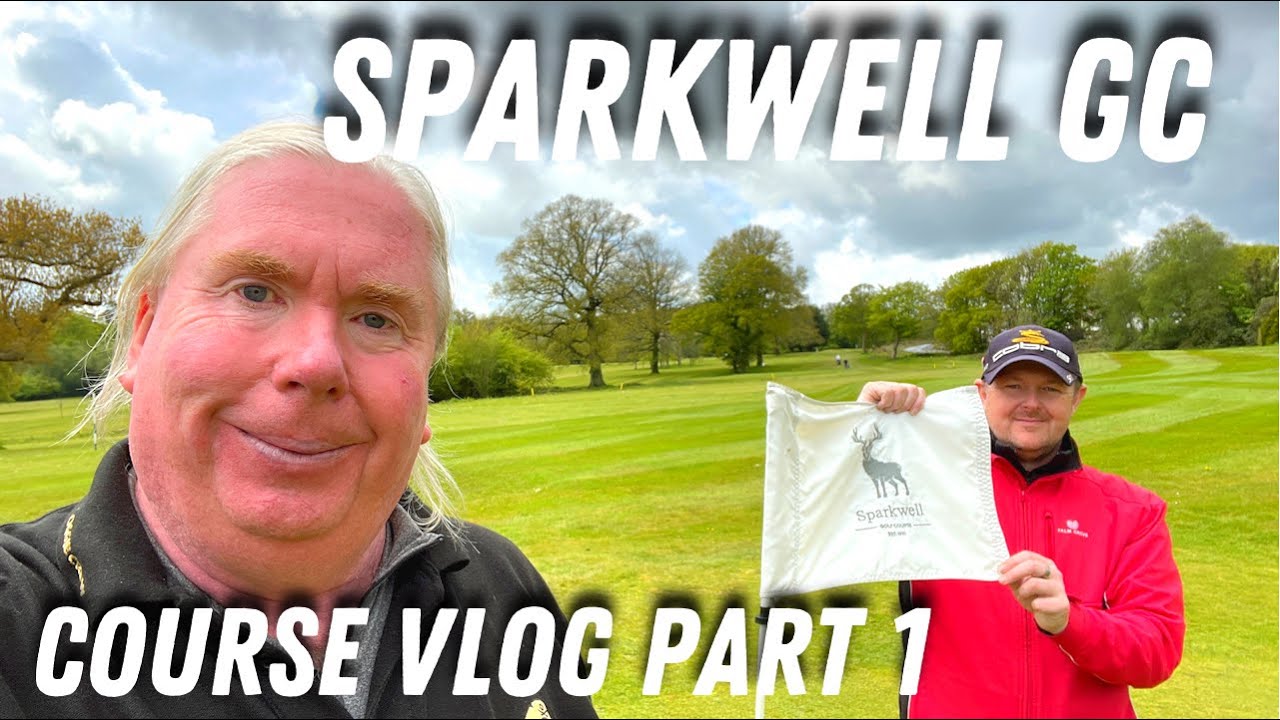 SPARKWELL GOLF COURSE. WELBECK MANOR Part 1