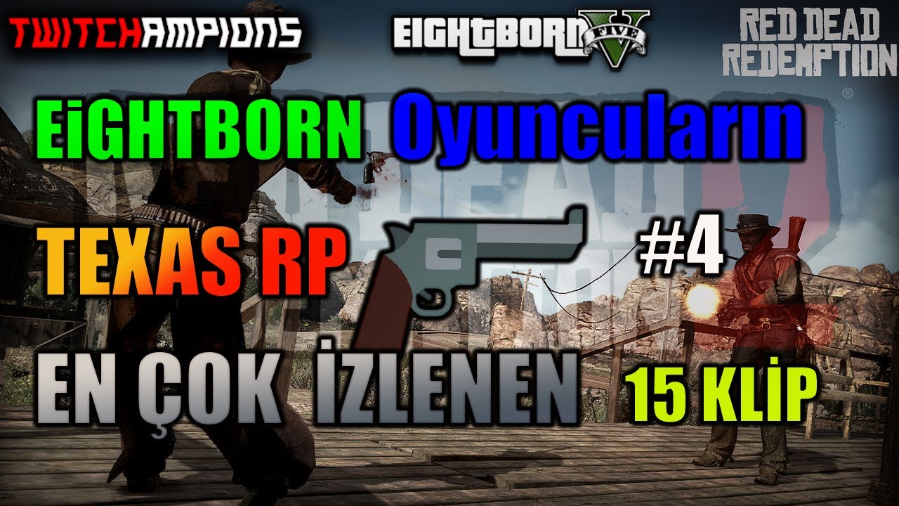 Eightborn Oyuncuların Texas RP / En çok izlenen 15 Klip #4