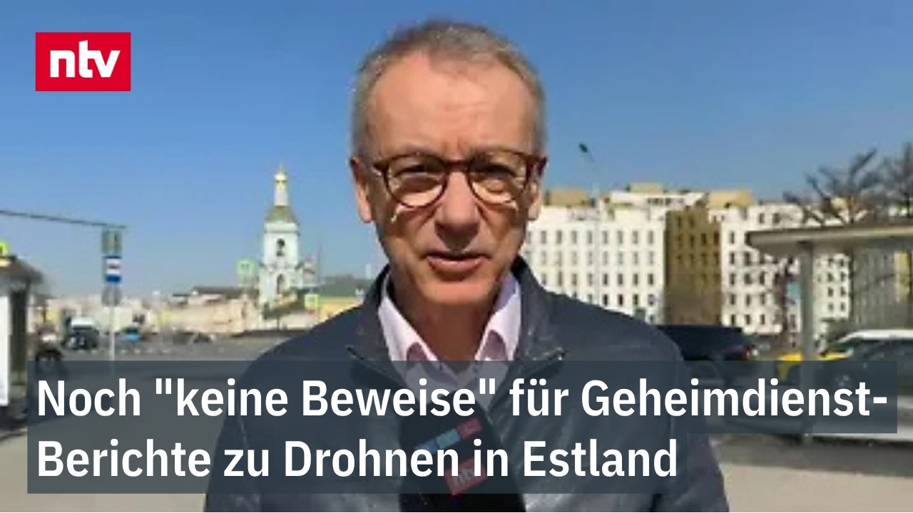Munz: Treffer in Estland k&ouml;nnte auch Ukraine-Drohne sein | ntv